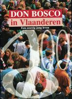 Don Bosco in Vlaanderen. 100 jaar 1896-1996 Don Boscocentral, Boeken, Ophalen of Verzenden, 20e eeuw of later, Zo goed als nieuw