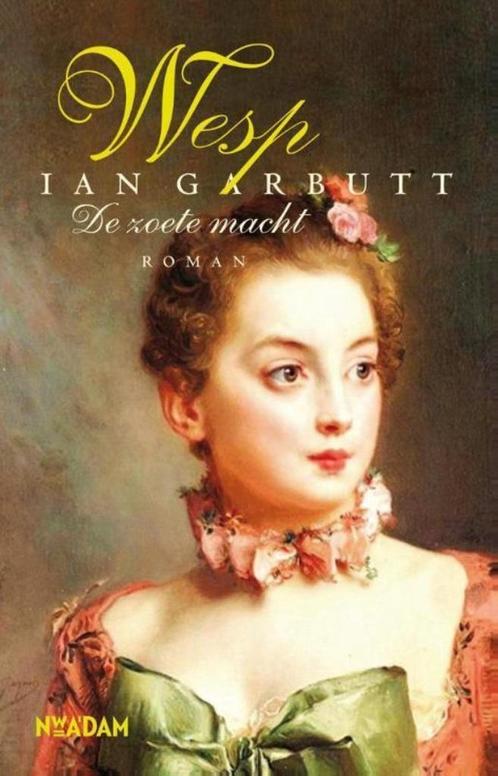 Te Koop Boek WESP DE ZOETE MACHT Ian Garbutt, Boeken, Romans, Zo goed als nieuw, Europa overig, Ophalen of Verzenden