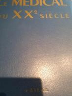 LE MEDICAL DU XX" SIECLE  4 DELEN GRATIS, Boeken, Ophalen, Zo goed als nieuw