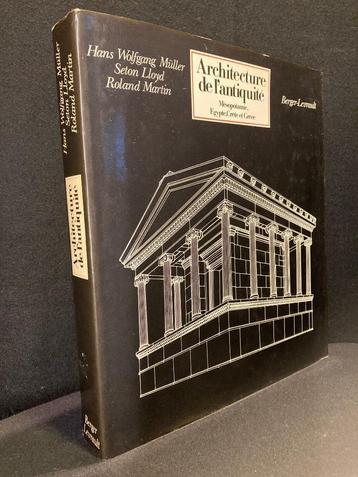ARCHITECTURE DE L'ANTIQUITE, Franstalig 1980  beschikbaar voor biedingen