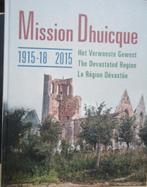 Mission Dhuicque 1915-18 2015 Het Verwoeste Gewest, Enlèvement ou Envoi