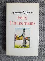 Anna-Marie - Felix Timmermans, België, Ophalen of Verzenden, Felix Timmermans, Zo goed als nieuw