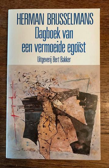 Herman Brusselmans - Dagboek van een vermoeide egoïst beschikbaar voor biedingen