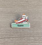 PIN - YOANN - BOOT - BATEAU, Collections, Envoi, Utilisé, Transport, Insigne ou Pin's