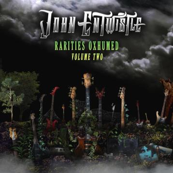 John Entwistle - Rarities Oxhumed Volume Two - CD 