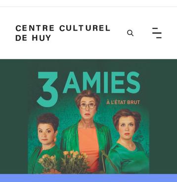 Théâtre à Huy : les 3 amies - avec Hauben Lepomme (11/10/25), Tickets & Billets, Deux personnes, Octobre, Théâtre