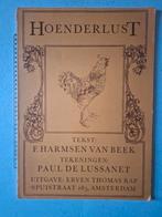 Boek "Hoenderlust" F. Harmsen Van Beek ill Paul De Lussanet, Boeken, Kunst en Cultuur | Beeldend, Ophalen of Verzenden