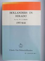 Hollanders in Hirado 1597 - 1641 - drs. W.Z. Mulder, Boeken, 15e en 16e eeuw, Ophalen of Verzenden, Azië, Drs. W.Z. Mulder