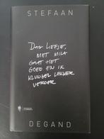 Dag liefje, met MIla gaat het goed en ik klungel lekker verd, Ophalen of Verzenden, Zo goed als nieuw, Stefaan Degand