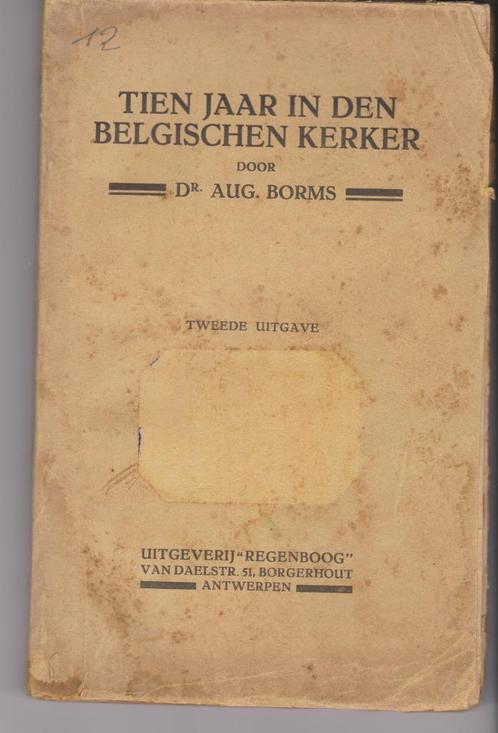 Tien Jaar in den Belgischen Kerker, Livres, Guerre & Militaire, Utilisé, Autres sujets/thèmes, Avant 1940, Enlèvement ou Envoi