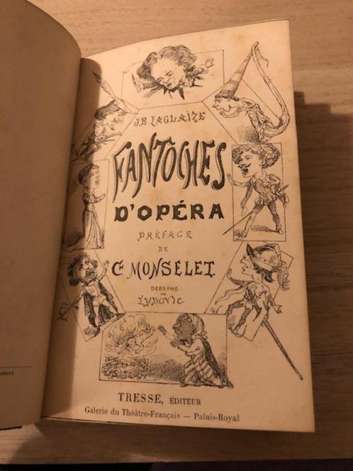 Fantoches d'opera preface de Monselet dessins de Ludovic J.B, Antiek en Kunst, Antiek | Boeken en Manuscripten, Ophalen of Verzenden