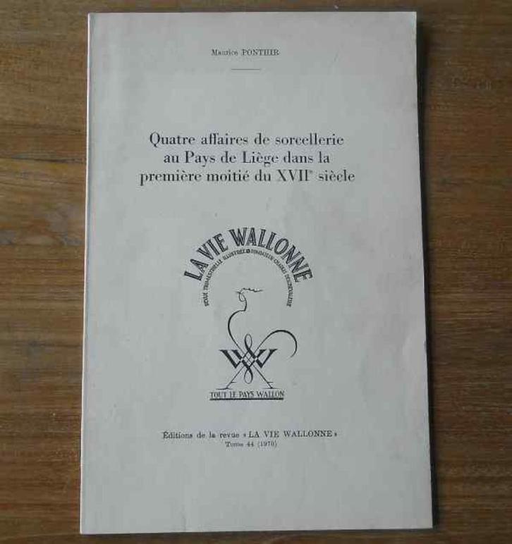 Quatre affaires de sorcellerie au Pays de Liège XVII siècle, Boeken, Geschiedenis | Nationaal, Gelezen, Ophalen of Verzenden