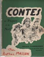 Arthur MASSON - Contes de Pâques et de Noël, Ophalen of Verzenden, Gelezen, Arthur MASSON