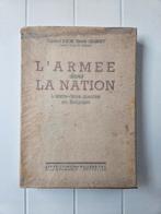 Het leger in de natie: het interbellum in België, Boeken, Émile Gilbert, Ophalen of Verzenden, Tweede Wereldoorlog, Gelezen