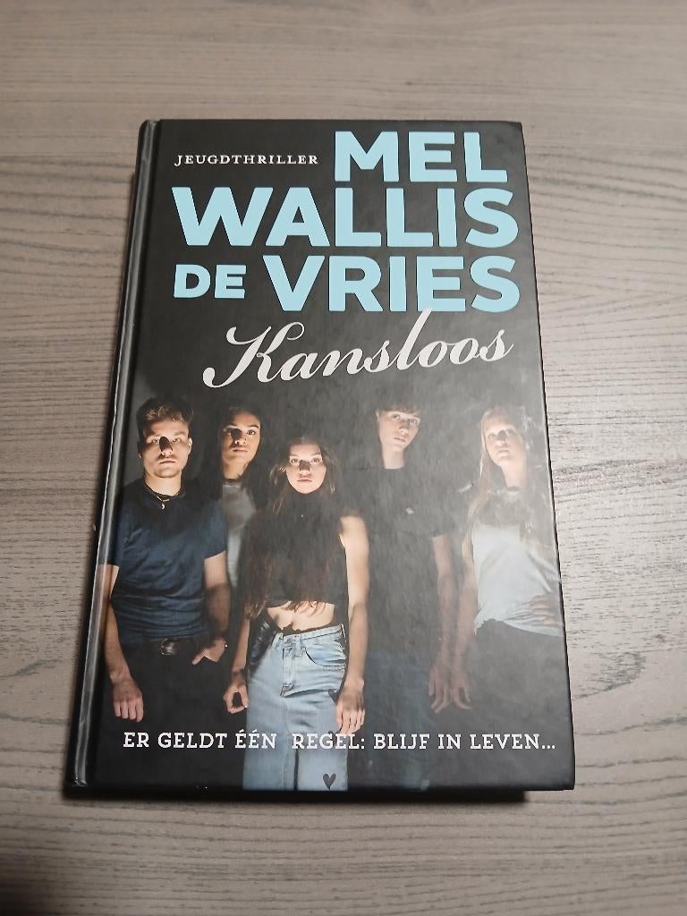 Kansloos - Mel Wallis de Vries, Enlèvement ou Envoi, Comme neuf, Mel Wallis de Vries, Fiction