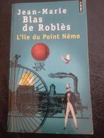 Jean-Marie Blas de Roblès L'île du point Némo, Boeken, Avontuur en Actie, Ophalen of Verzenden, Zo goed als nieuw