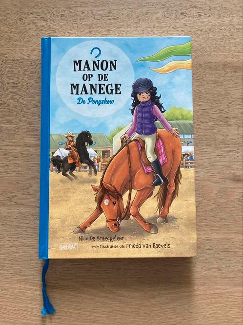 Nico De Braeckeleer - Manon op de manege - De ponyshow, Livres, Livres pour enfants | Jeunesse | Moins de 10 ans, Enlèvement ou Envoi