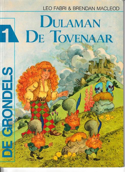 Strip : "De Grondels - Dulaman de tovenaar"., Livres, BD, Enlèvement ou Envoi
