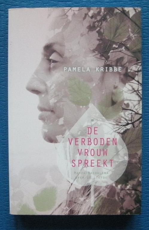 De verboden vrouw spreekt - Pamela Kribbe, Boeken, Esoterie en Spiritualiteit, Zo goed als nieuw, Ophalen of Verzenden