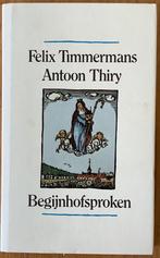 Felix Timmermans - Begijnhofsproken, Boeken, Gelezen, België, Ophalen of Verzenden, Felix Timmermans