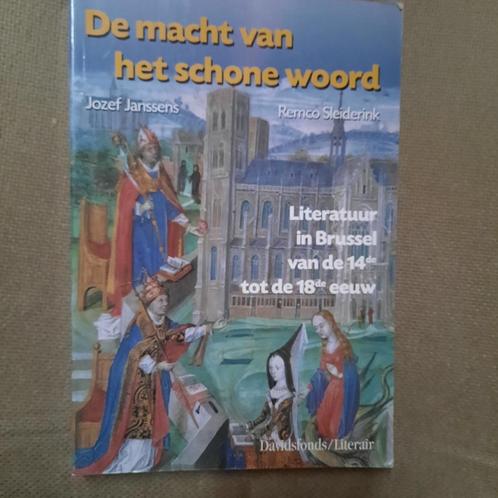 DE MACHT VAN HET SCHONE WOORD - LITERATUUR 14de - 18de eeuw, Boeken, Literatuur, Ophalen of Verzenden