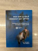 Hoe ook jij geld verdient met opties, Gelezen, Geld en Beleggen, Ophalen of Verzenden, Piet Vannoppen