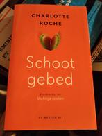 Schootgebed - Charlotte roche, Ophalen of Verzenden