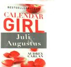 Calendar girl Juli Augustus Audrey Carlan 211 blz, Ophalen of Verzenden, Zo goed als nieuw