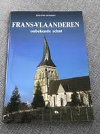 Frans-Vlaanderen onbekende schat / Philippe Despriet, Boeken, Ophalen of Verzenden, Zo goed als nieuw