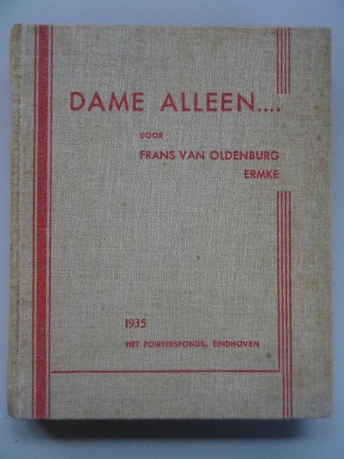 Frans van Oldenburg Ermke Dame alleen...Zeldzaam Ongelezen, Boeken, Literatuur, Zo goed als nieuw, Nederland, Ophalen of Verzenden