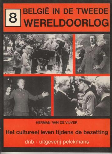 Boek België In De Tweede Wereldoorlog 8 -Het Cultureel Leven