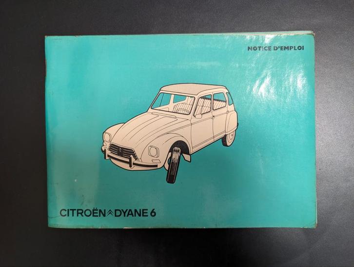 Citroën Dyane 6 gebruikershandleiding, Auto diversen, Handleidingen en Instructieboekjes, Ophalen of Verzenden