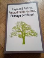 Livre passage de témoin Raymond Aubrac Renaud helfer aubrac, Raymond Aubrac Renaud aubrac, Enlèvement ou Envoi