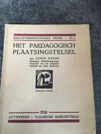 Het paedagogische plaatsingstelsel - 1938 - joris baers, Antiquités & Art, Antiquités | Livres & Manuscrits, Enlèvement ou Envoi