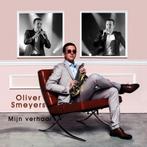 cd: Oliver Smeyers - Mon histoire  (NOUVEAU), Enlèvement ou Envoi, Neuf, dans son emballage, Chanson réaliste ou Smartlap