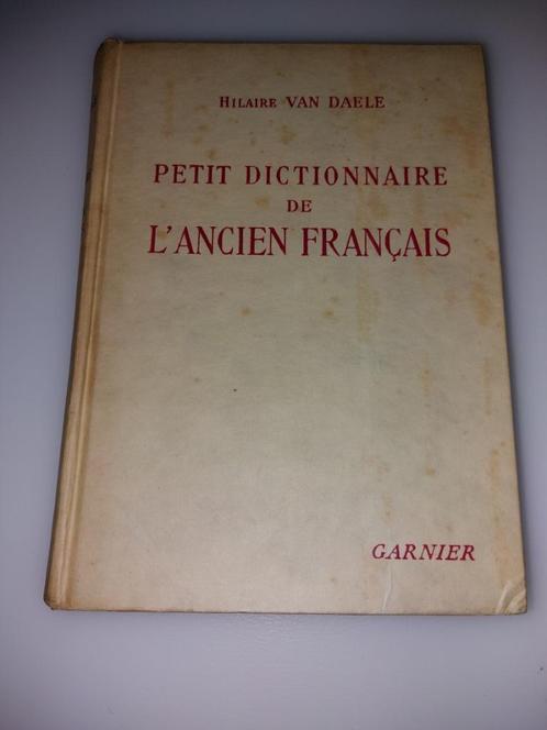 Een klein woordenboek van oud-Frans, Hilaire Van Daele, Boeken, Woordenboeken, Gelezen, Frans, Ophalen of Verzenden