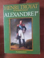 Henri Troyat Alexandre Ier, Ophalen of Verzenden, Zo goed als nieuw