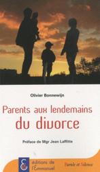 Parents aux lendemains du divorce, Olivier Bonnewijn, Ophalen of Verzenden, Zo goed als nieuw, Olivier Bonnewijn