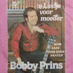 Bobby Prins - 'N Liedje Voor Moeder, Cd's en Dvd's, 7 inch, Single, Ophalen of Verzenden, Zo goed als nieuw
