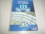 boek het belang van limburg in 125 antwoorden, Ophalen of Verzenden, Zo goed als nieuw, Krant