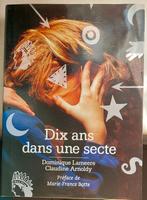 Livre dix ans ds une secte, Boeken, Biografieën, Ophalen of Verzenden