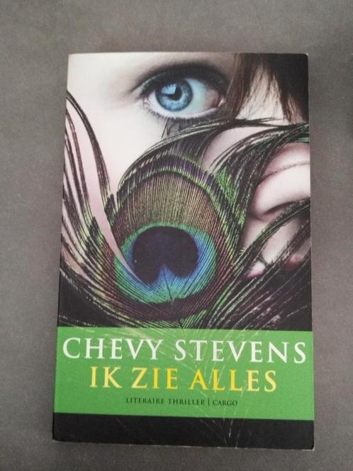 Chevy Stevens - Ik zie alles, Boeken, Thrillers, Zo goed als nieuw, Ophalen of Verzenden