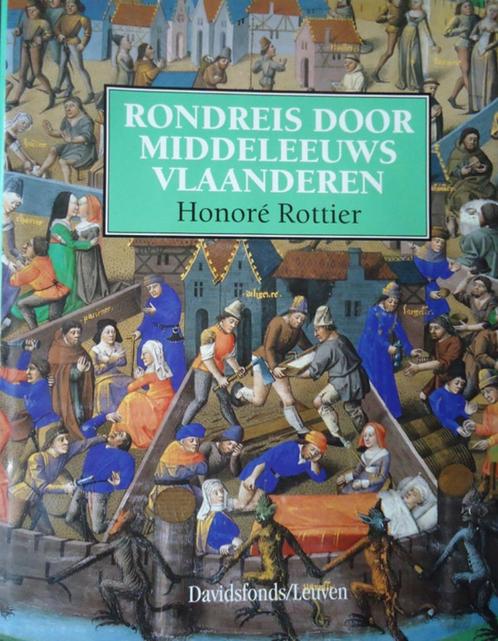 Rondreis door middeleeuws Vlaanderen, Boeken, Geschiedenis | Nationaal, Ophalen of Verzenden