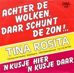 Tina Rosita – Achter De Wolken, Daar Schijnt De Zon, Cd's en Dvd's, 7 inch, Single, Ophalen of Verzenden, Zo goed als nieuw