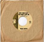 Willie HUTCH - Howe come baby, you don't love me       *****, Envoi, Comme neuf, 7 pouces, Single