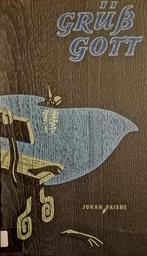 Johan Daisne – Grüsz Gott – eerste druk 1958, Boeken, Ophalen of Verzenden, Zo goed als nieuw, België