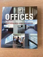 Boek Offices to work, to live, to relax, Boeken, Overige Boeken, Ophalen of Verzenden, Zo goed als nieuw, A. de Kelver