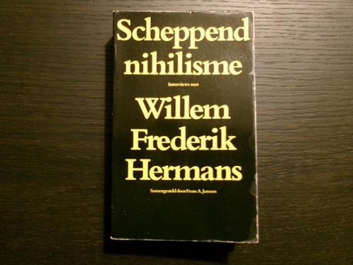 Scheppend nihilisme -Interviews met Willem Frederik Hermans-, Boeken, Literatuur, Ophalen of Verzenden