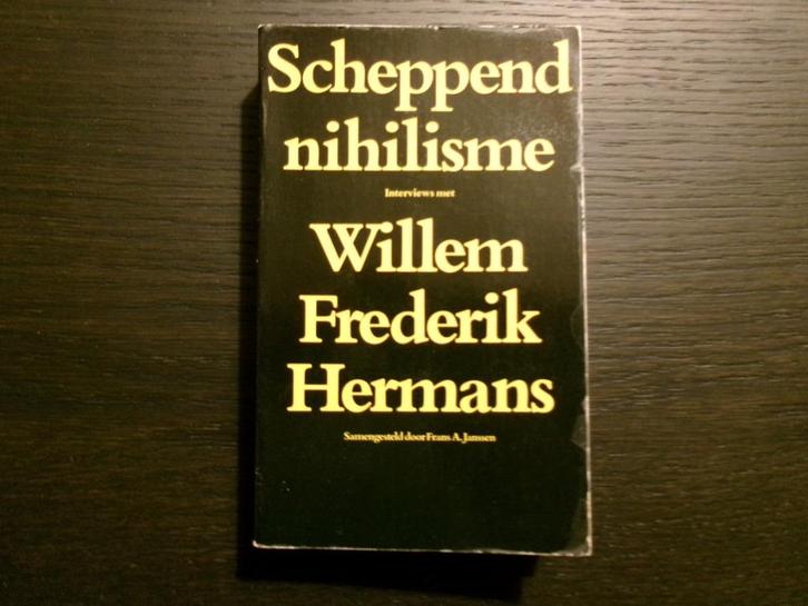 Scheppend nihilisme -Interviews met Willem Frederik Hermans-, Boeken, Literatuur, Ophalen of Verzenden