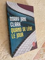 Quand se lève le jour (Mary Jane Clark)., Boeken, Ophalen of Verzenden, Zo goed als nieuw, Mary Jane Clark., Amerika